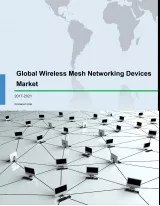 Global Wireless Mesh Networking Devices Market 2017-2021